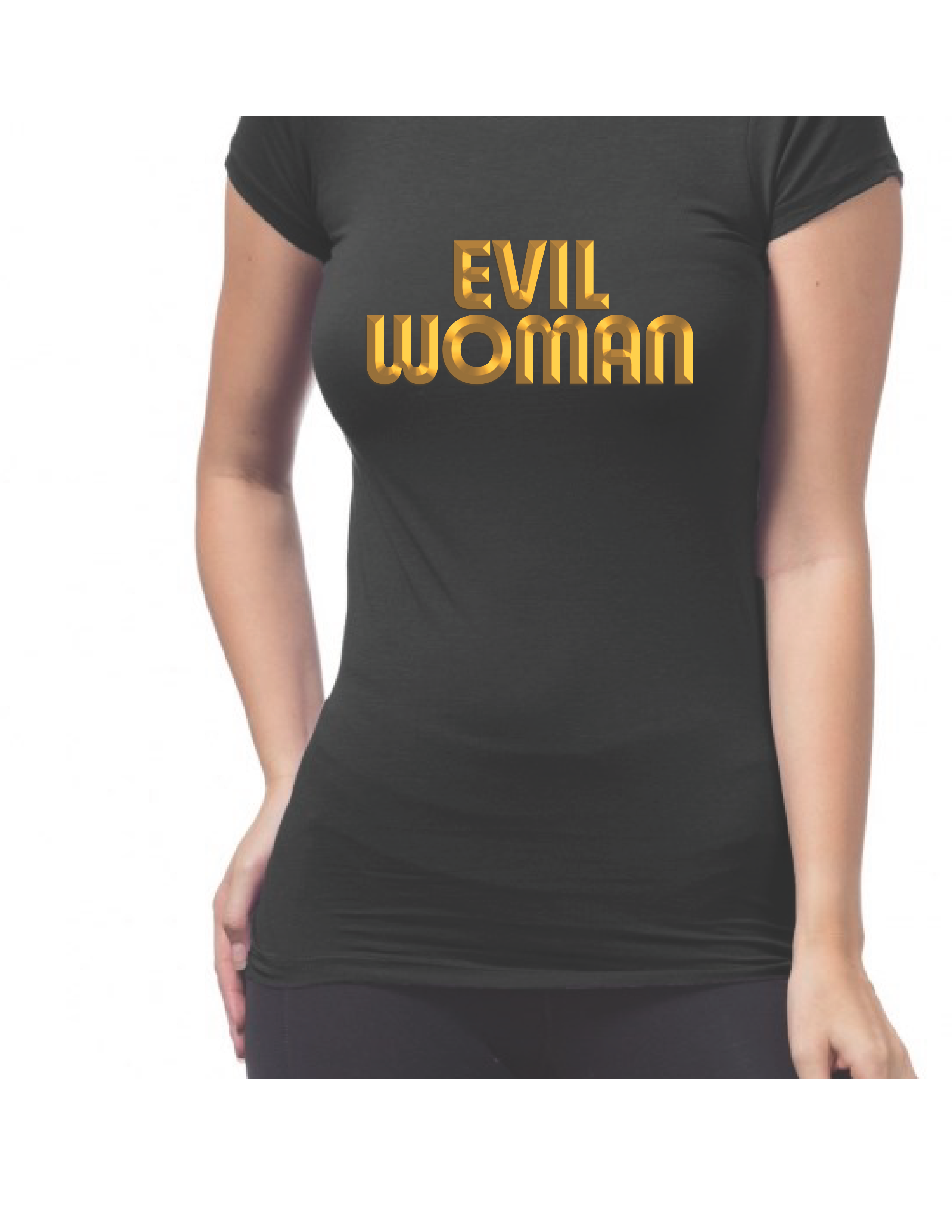 #3 EVIL WOMAN Womans Cut - T-Shirt - No Size