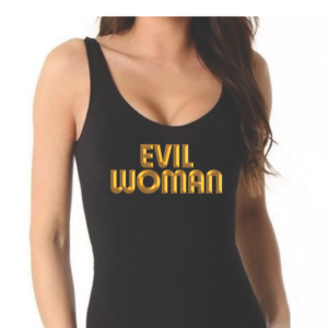 #4 EVIL WOMAN Womans - TANK TOP - No Size